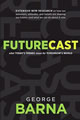 Futurecast by George Barna