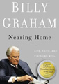 Nearing Home by Billy Graham 