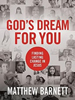 God's Dream for You by Matthew Barnett